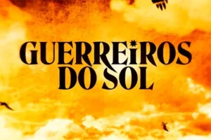 'Guerreiros do Sol' estreia na Globo e leva releitura do cangaço para a TV aberta