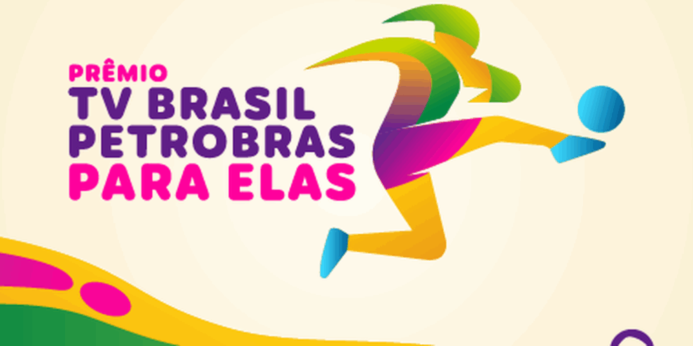 EBC lança convocatória do Prêmio TV Brasil Petrobras Para Elas