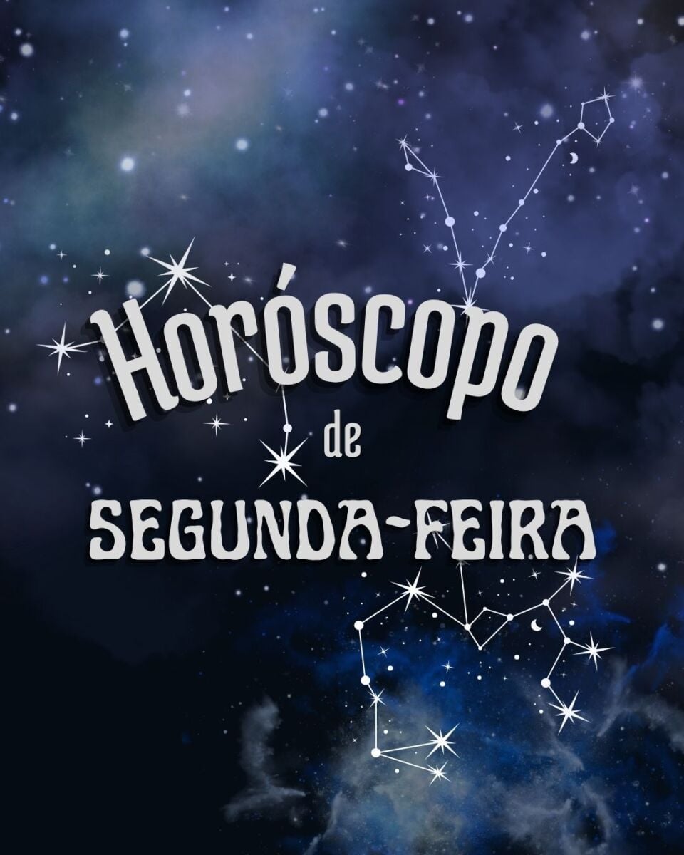 horóscopo de segunda-feira signos zodíaco
